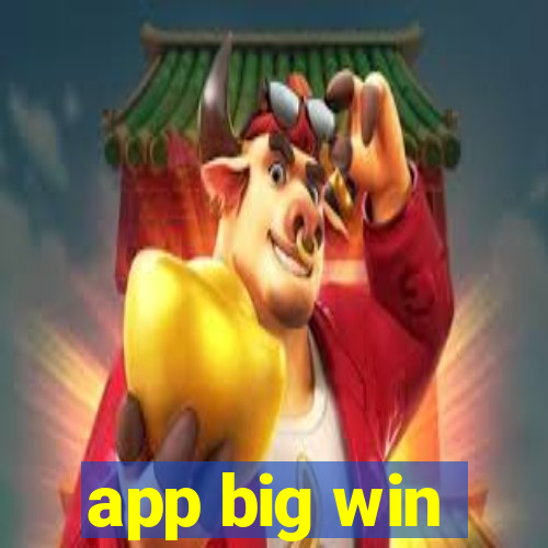 app big win